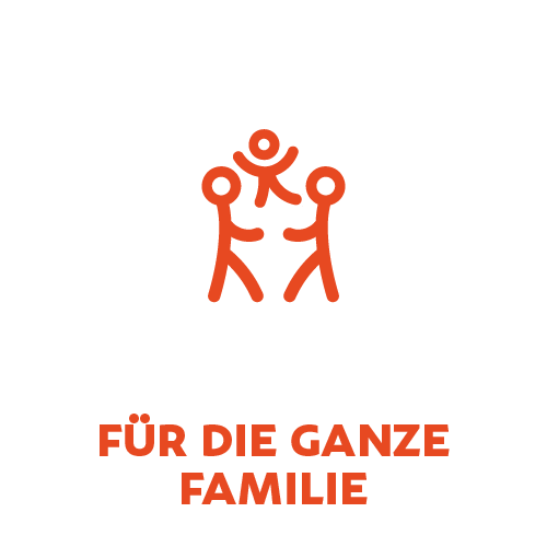 Für die ganze Familie